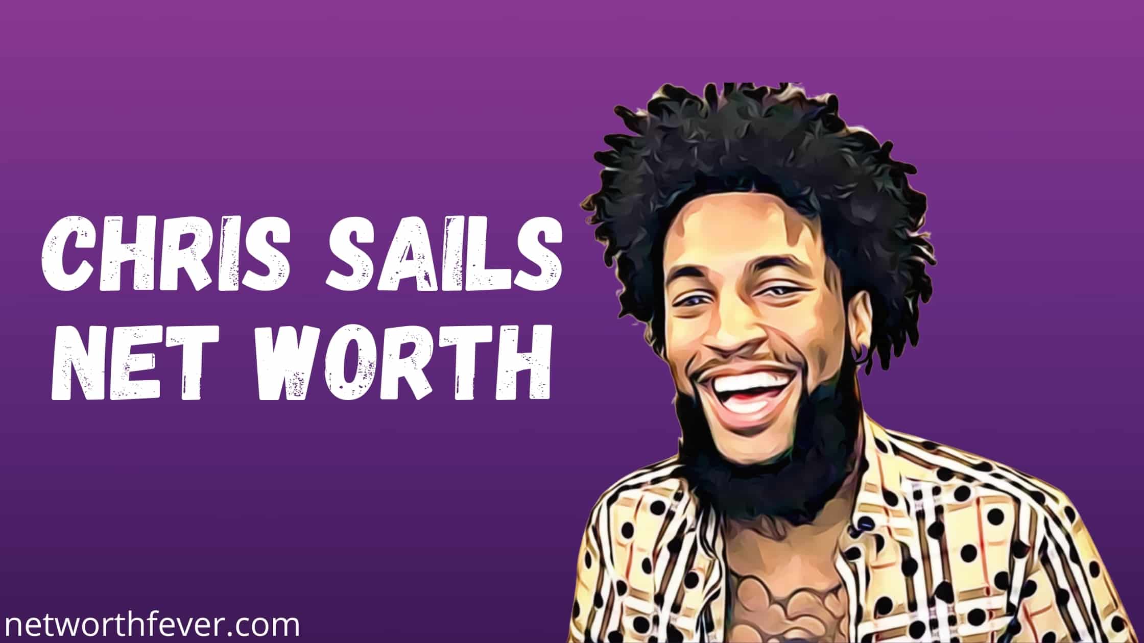 Chris Sails Net Worth