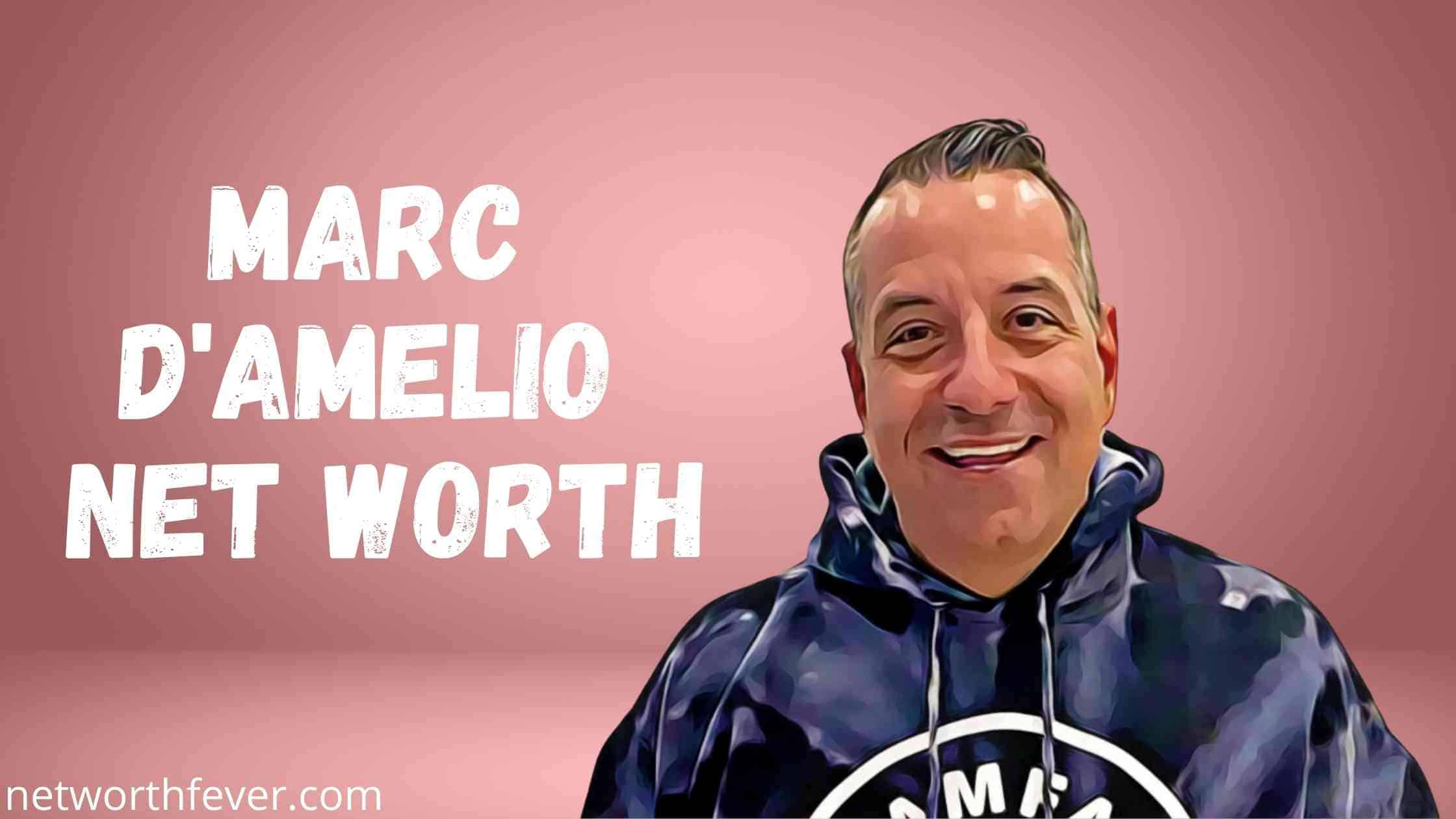 Marc D'Amelio Net Worth