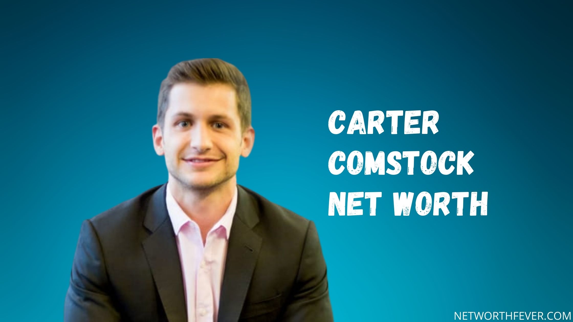 Carter Comstock net worth