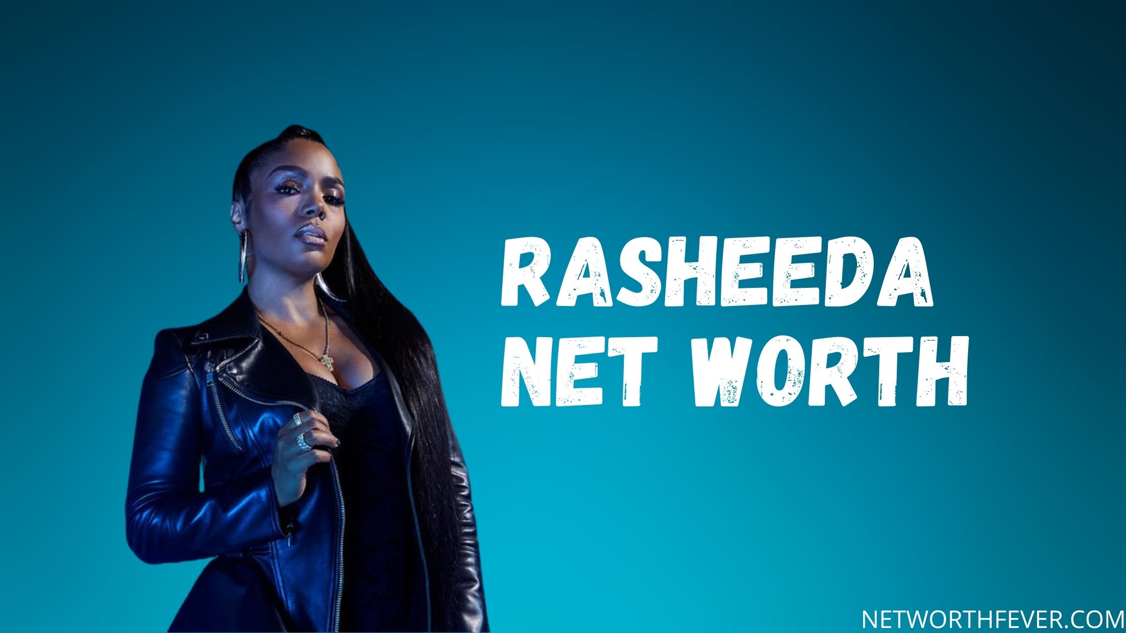 Rasheeda Net Worth