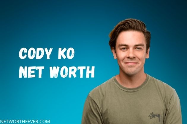Cody Ko Net Worth