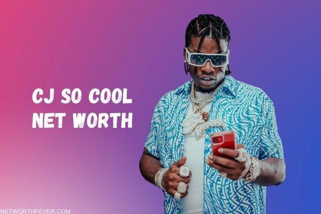 CJ So Cool net worth