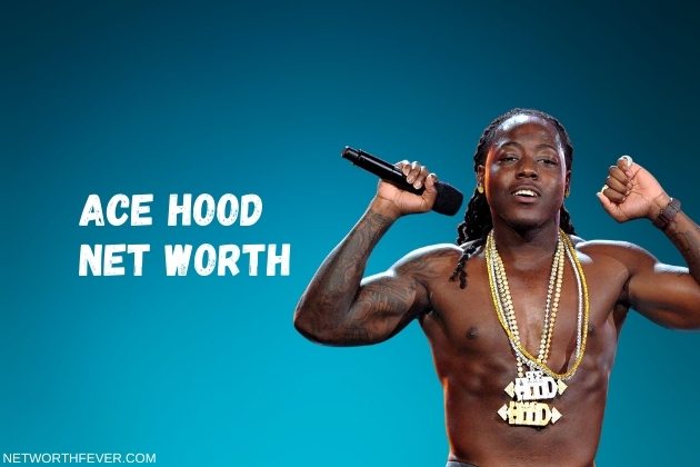 ace hood net worth