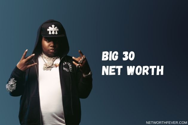 big 30 net worth
