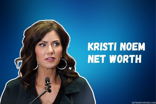 Kristi Noem Net Worth